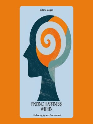 cover image of Finding Happiness Within